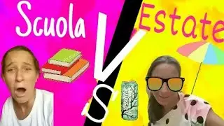 scuola VS  estate