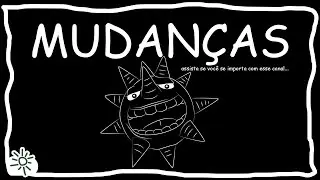MUDANÇAS.