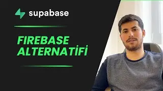 Supabase nedir? Nasıl çalışır? En iyi Firebase alternatifi