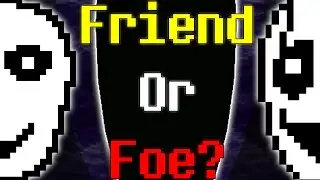 Is Gaster An Antagonist? - Deltarune & Undertale Discussion/Theory