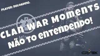 Warface ► Clan War Moments #12 - NÃO TO ENTENDENDO!