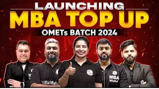 LAUNCHING MBA TOP UP OMETs BATCH 2024 | CAT 2024 Preparation