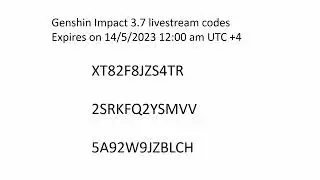 3.7 live-stream codes | Genshin Impact