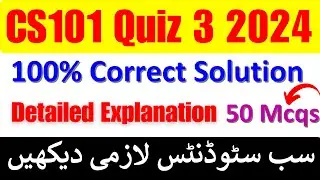Cs101 Quiz 3 2024 || Cs101 Quiz 3 Solution 2024 || Cs101 Quiz 3 Spring 2024 || Cs101 quiz 3 solution