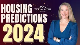 2024 Housing Predictions
