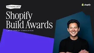 Editions.dev 2024 - Shopify Build Awards