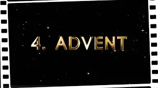 4. Advent - 