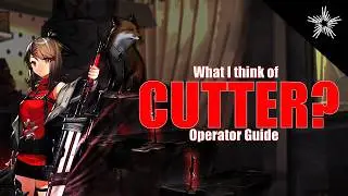 What I think of Cutter? Operator Guide