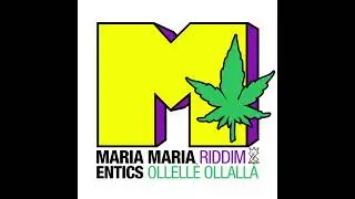 Entics e Bizzarri - Ollellé Ollallà (Maria Maria Riddim)