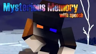 Mysterious Memory with speech - A Minecraft Animation