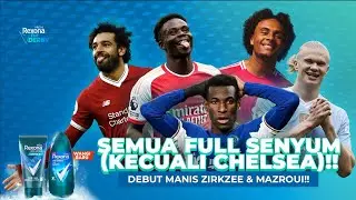 SEMUA FULL SENYUM (KECUALI CHELSEA) !! DEBUT MANIS ZIRKZEE & MAZROUI ! - THE DERBY S2 EPS #7