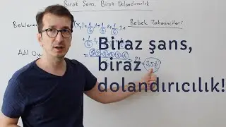 Matematik ne işimize yarar? Biraz şans, biraz dolandırıcılık!