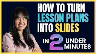 Slides Generator | How to turn lesson plans into slides (in under 2 mins)