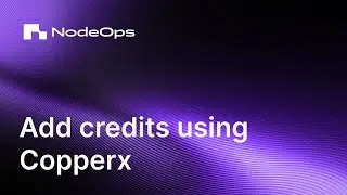 Add credits to NodeOps Console using Copperx