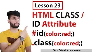 Lesson 23 | How to Use ID Attribute in HTML | Difference Between ID And CLASS in HTML