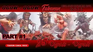 Ogoh Ogoh Tabanan Kota 2011 FULL MOVIE PART #1
