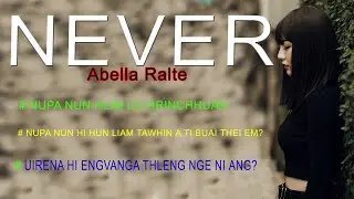NEVER  - 1 | Abella Ralte
