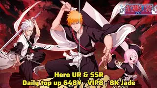 Bleach immortal soul Private Server - Daily Top up 648¥ - VIP8 - 8K Jade - Hero UR