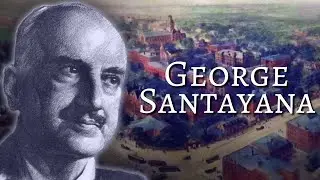 The Philosophy Of George Santayana
