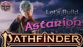 Let's Build Astarion in 