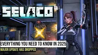 SELACO - Everything New Players Really Need To Know Before you Buy in 2025!