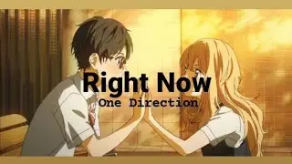 Right now - One Direction (Tradução)