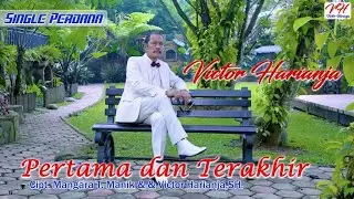 Single Perdana: PERTAMA DAN TERAKHIR [Official Music Video]