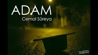 Ahmet Saraçoğlu - Adam (Şiir : Cemal Süreya)