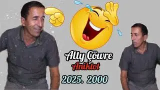 ALTY ÇÖWRE / ALTY COWRE ANIKTOT DEGISME PRIKOL 2025