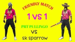 1vs1 Match PRT PULLINGO VS SK SPARROW ❤️❤️❤️