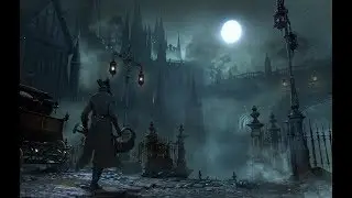Bloodborne - путь клирика, часть 3