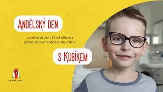 Andělský den s Kubíkem