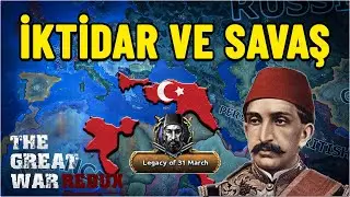 2. ABDULHAMİD | HEARTS OF IRON 4 - GREAT WAR REDUX | OSMANLI#1