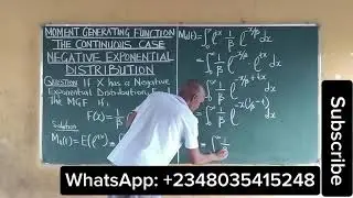 Moment Generating Function of Negative Exponential Distribution | The Continuous Case