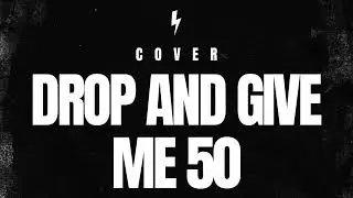 CMR - Drake Push Ups Cover (Drop & Give Me 50 Jamaican style)