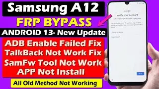 Samsung A12 FRP Bypass | New Method Without Talkback & App