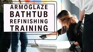 ArmoGlaze Bathtub Refinishing Training. Simple bathtub refinishing business for men and women.