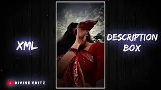 Dilbara x Tadow 💖😘 || New XML File🌈💫 || New Trend XML💥💯 || XML Presets🎟️💦 || 