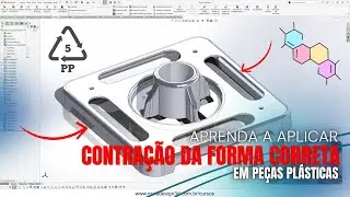 COMO APLICAR CONTRAÇÃO DA FORMA CERTA NO SOLIDWORKS
