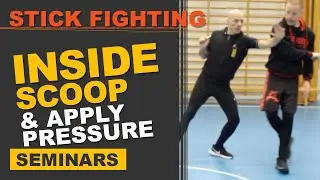 Stick Fighting: Inside Scoop & Apply Pressure