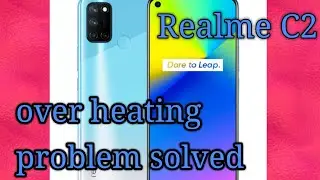 Realme C1, C2, C3 over heating problem solved