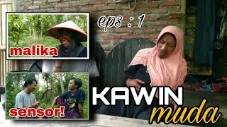 akibat pergaulan bebas | nikah muda | film pendek | eps:1