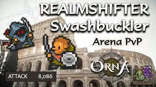 Orna - MELTING Tier 10 Arena PvP - Realmshifter Swashbuckler - with Commentary!