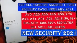 all samsung frp bypass android 10 q latest security patch 2021 febrary. frp android 10 2021