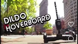 Dildo Hoverboard