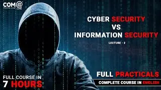 Cyber Security vs Information Security | Ethical Hacking Full Course | CIA