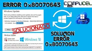 SOLUCION error 0x80070643 WINDOWS UPDATE ERROR / 0x800f081f / 0x800f0805 / 0x800f0984 / WINDOWS 11 ✅