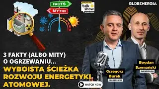 Wyboista ścieżka rozwoju energetyki atomowej. 3 fakty (albo mity) o ogrzewaniu
