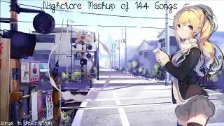「Nightcore」→ Mashup ✗144 songs✗