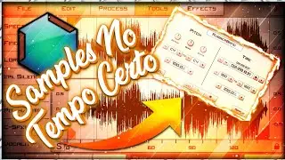 COMO DEIXAR SUAS SAMPLES NO TEMPO CERTO(BPM)